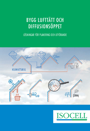 Bygg lufttätt och diffusionsöppet